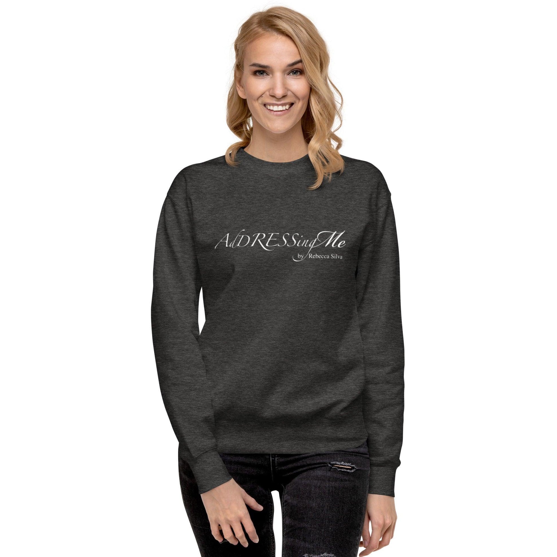 AdDRESSingMe Sweatshirt - AdDRESSingMe