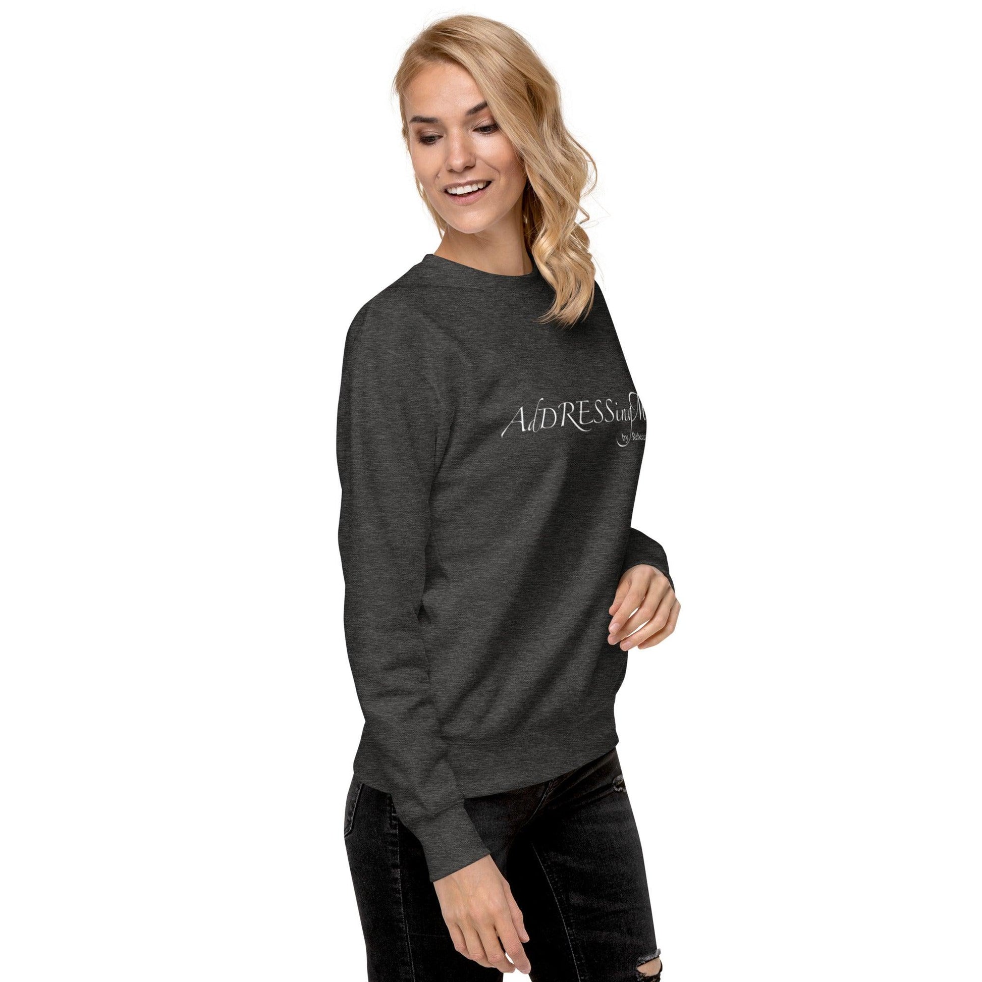 AdDRESSingMe Sweatshirt - AdDRESSingMe