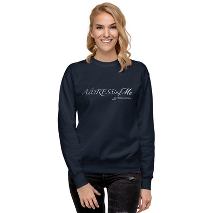 AdDRESSingMe Sweatshirt - AdDRESSingMe